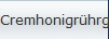 Cremhonigrhrgert