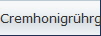 Cremhonigrhrgert