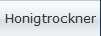 Honigtrockner