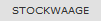STOCKWAAGE